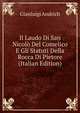 Il Laudo Di San Nicolo Del Comelico E Gli Statuti Della Rocca Di Pietore (Italian Edition), Gianluigi Andrich 