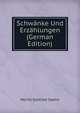 Fliegendes Album fr Ernst, Scherz, Humor und lebensfrohe Laune. Volume 2. Schwnke Und Erzhlungen, Moritz Gottlieb Saphir 