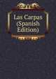 Las Carpas (Spanish Edition), 