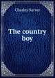The country boy, Charles Sarver 