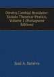 Direito Cambial Brasileiro: Estudo Theorico-Pratico, Volume 1 (Portuguese Edition), Jose A. Saraiva 
