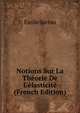Notions Sur La Th?orie De L'?lasticit? (French Edition), Emile Sarrau 