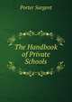 The Handbook of Private Schools, Porter Sargent 