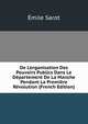 De L'organisation Des Pouvoirs Publics Dans Le D?partement De La Manche Pendant La Premi?re R?volution (French Edition), Emile Sarot 
