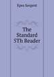 The Standard 5Th Reader, Sargent Epes 