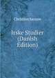Irske Studier (Danish Edition), Christian Sarauw 