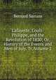 Lafayette, Louis-Philippe, and the Revolution of 1830; Or, History of the Events and Men of July. Tr, Volume 2, Bernard Sarrans 