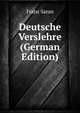 Deutsche Verslehre (German Edition), Franz Saran 