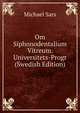 Om Siphonodentalium Vitreum. Universitets-Progr (Swedish Edition), Michael Sars 