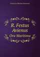 R. Festus Avienus. Ora Maritima, Francisco Martins Sarmento 