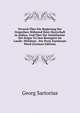 Versuch Uber Die Regierung Der Ostgothen Wahrend Ihrer Herrschaft in Italien, Und Uber Die Verhaltnisse Der Sieger Zu Den Besiegten Im Lande: Welchem . Der Preis Zuerkannt Ward (German Edition), Georg Sartorius 