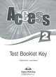 Access 2. Test Booklet Key. Ответы к тестам, Virginia Evans, Jenny Dooley 
