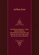 Die Phanerogamen - Flora Oesels und der benachbarten Eilande und Beitrag zur Flora der Insel Runoe (German Edition), Arthur Sass 