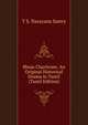 Bhoja Charitram: An Original Historical Drama in Tamil (Tamil Edition), T S. Narayana Sastry 