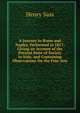 A Journey to Rome and Naples, Performed in 1817: Giving an Account of the Present State of Society in Italy, and Containing Observations On the Fine Arts, Henry Sass 