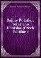 Dejiny Poiatkov Terajieho Uhorska (Czech Edition), Frantiek Vitazoslav Sasinek 