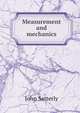 Measurement and mechanics, John Satterly 
