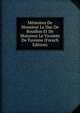 Memoires De Monsieur Le Duc De Bouillon Et De Monsieur Le Vicomte De Turenne (French Edition), 