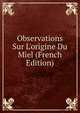 Observations Sur L'origine Du Miel (French Edition), 