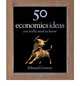 50 Economics Ideas You Really Need to Know (HB), Conway, Edmund 