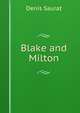 Blake and Milton, Denis Saurat 