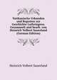 Vatikanische Urkunden und Regesten zur Geschichte Lothringens. Gesammelt und bearb. von Heinrich Volbert Sauerland (German Edition), Heinrich Volbert Sauerland 