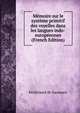 Memoire sur le systeme primitif des voyelles dans les langues indo-europeennes (French Edition), Ferdinand de Saussure 