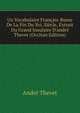 Un Vocabulaire Fran?ais-Russe De La Fin Du Xvi. Si?cle, Extrait Du Grand Insulaire D'andr? Thevet (Occitan Edition), Andre Thevet 