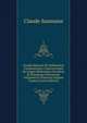 Claudii Salmasii De Hellenistica Commentarius: Controversiam De Lingua Hellenistica Decidens Et Plenissime Pertractans Originem Et Dialectos Linguae Graecae (Latin Edition), Claude Saumaise 