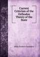 Current Criticism of the Orthodox Theory of the State, Allan Frederic Saunders 