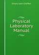Physical Laboratory Manual, Emory Leon Chaffee 