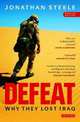 Defeat: Why They Lost Iraq, Steele, Jonathan 