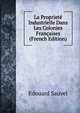 La Propriete Industrielle Dans Les Colonies Francaises (French Edition), Edouard Sauvel 