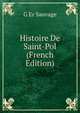 Histoire De Saint-Pol (French Edition), G. Er Sauvage 