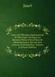 Cours De Physique Exp?rmentale Et Th?orique: Formant La Derni?re Partie D'un Pr?cis De Math?matiques Qui Lui Sert Comme D'introduction, Volume 2 (French Edition), Sauri 