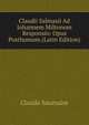 Claudii Salmasii Ad Johannem Miltonum Responsio: Opus Posthumum (Latin Edition), Claude Saumaise 