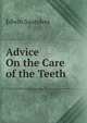 Advice On the Care of the Teeth, Edwin Saunders 