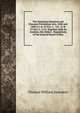 The Nuisances Removal and Diseases Prevention Acts, 1848 and 1849 (11 & 12 Vict. C. 123, 12 & 13 Vict. C. 111): Together with an Analysis, the Orders . Regulations of the General Board of Hea, Thomas William Saunders 
