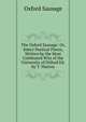The Oxford Sausage: Or, Select Poetical Pieces, Written by the Most Celebrated Wits of the University of Oxford Ed. by T. Warton., Oxford sausage 