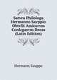 Satvra Philologa Hermanno Savppio Obtvlit Amicorvm Conlegarvm Decas (Latin Edition), Hermann Sauppe 