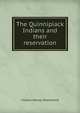 The Quinnipiack Indians and their reservation, Charles Hervey Townshend 