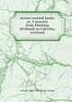 Across coveted lands; or, A journey from Flushing (Holland) to Calcutta, overland, Arnold Henry Savage Landor 