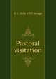 Pastoral visitation, H E. 1854-1939 Savage 