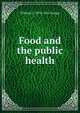 Food and the public health, William G. 1872-1961 Savage 
