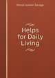 Helps for Daily Living, Minot J. Savage 