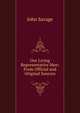 Our Living Representative Men: From Official and Original Sources, John Savage 