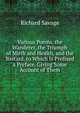 Various Poems. the Wanderer, the Triumph of Mirth and Health, and the Bastard. to Which Is Prefixed a Preface, Giving Some Account of Them, Richard Savage 