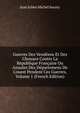 Guerres Des Vend?ens Et Des Chouans Contre La R?publique Fran?aise Ou Annales Des D?partemens De L'ouest Pendent Ces Guerres, Volume 1 (French Edition), Jean Julien Michel Savary 