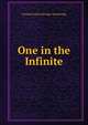 One in the Infinite, George Francis Savage-Armstrong 