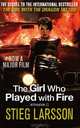 The Girl Who Played with Fire. Film Tie-In, Larsson, Stieg 